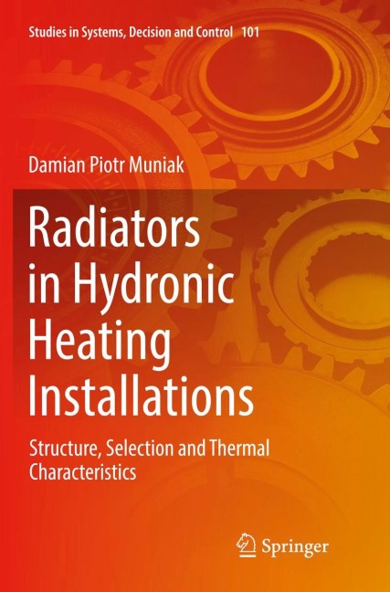 Radiators in Hydronic Heating Installations: Structure, Selection and Thermal Characteristics
