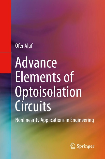 Advance Elements of Optoisolation Circuits: Nonlinearity Applications in Engineering