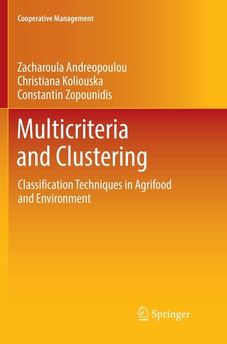 Multicriteria and Clustering Classification Techniques in Agrifood and Environment