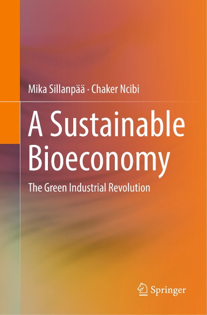 A Sustainable Bioeconomy: The Green Industrial Revolution