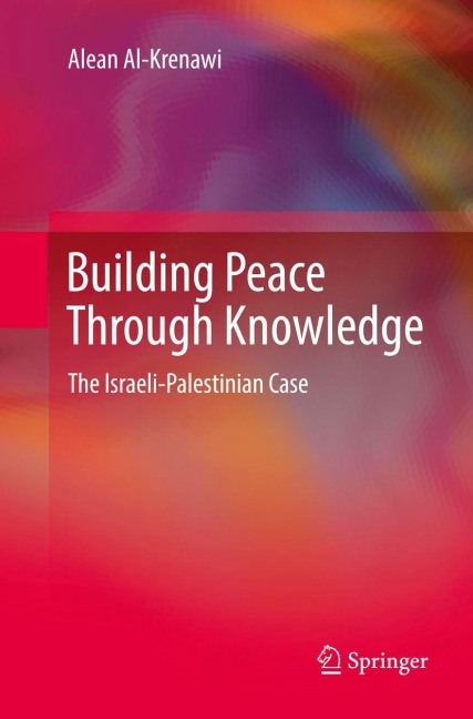 Building Peace Through Knowledge: The Israeli-Palestinian Case