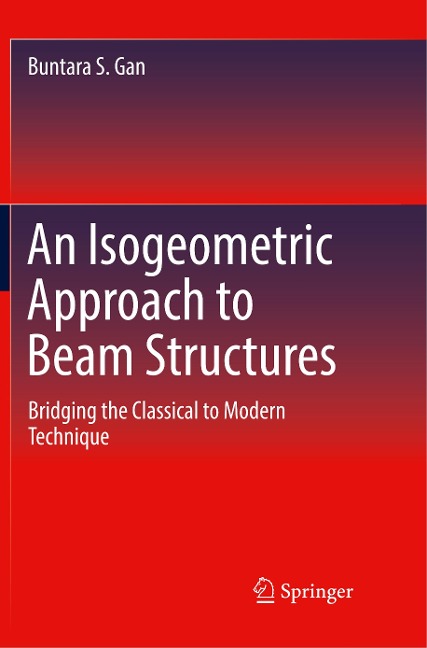 An Isogeometric Approach to Beam Structures: Bridging the Classical to Modern Technique