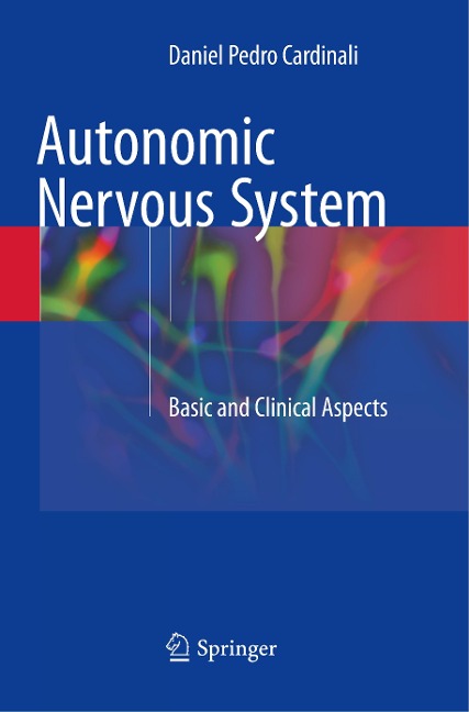 Autonomic Nervous System: Basic and Clinical Aspects