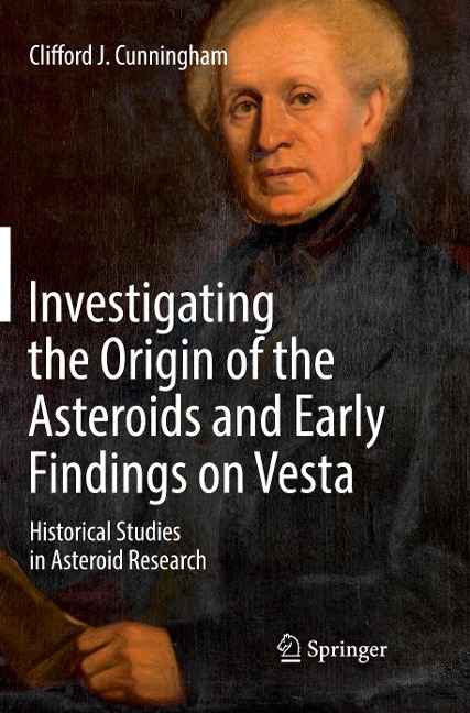 Investigating the Origin of the Asteroids and Early Findings on Vesta: Historical Studies in Asteroid Research