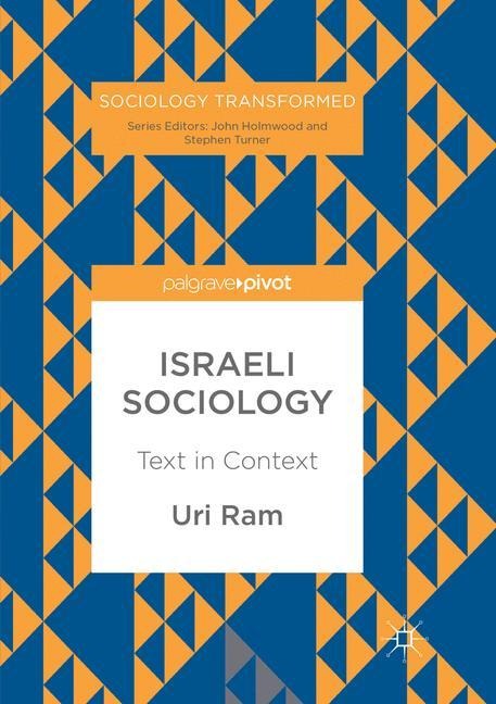 Israeli Sociology: Text in Context