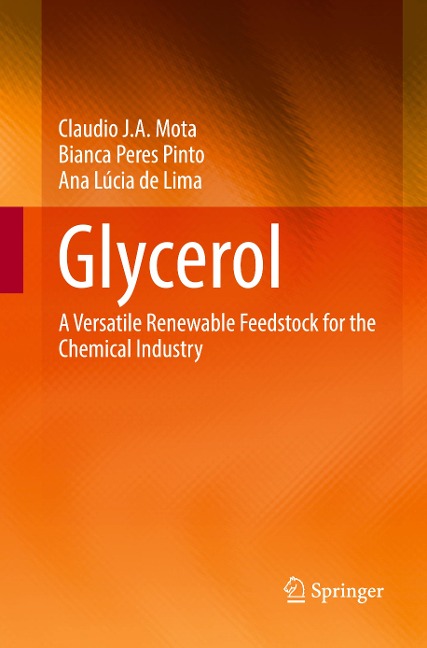 Glycerol: A Versatile Renewable Feedstock for the Chemical Industry