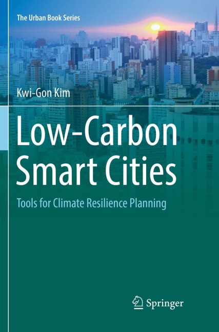 Low-Carbon Smart Cities: Tools for Climate Resilience Planning