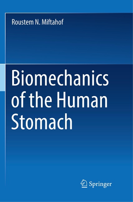 Biomechanics of the Human Stomach