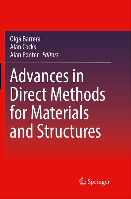 Advances in Direct Methods for Materials and Structures