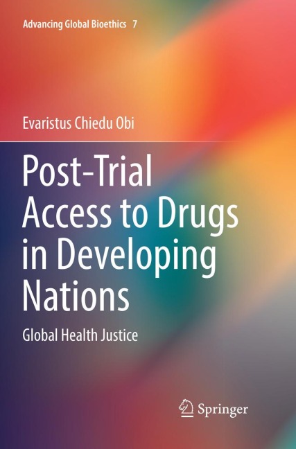 Post-Trial Access to Drugs in Developing Nations: Global Health Justice