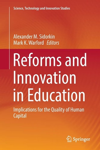 Reforms and Innovation in Education Implications for the Quality of Human Capital