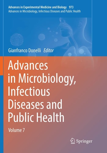 Advances in Microbiology, Infectious Diseases and Public Health Volume 7