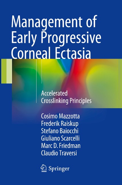 Management of Early Progressive Corneal Ectasia: Accelerated Crosslinking Principles