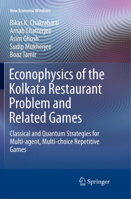 Econophysics of the Kolkata Restaurant Problem and Related Games: Classical and Quantum Strategies for Multi-agent, Multi-choice Repetitive Games