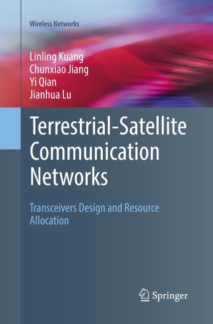 Terrestrial-Satellite Communication Networks: Transceivers Design and Resource Allocation