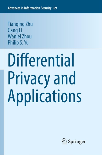 Differential Privacy and Applications