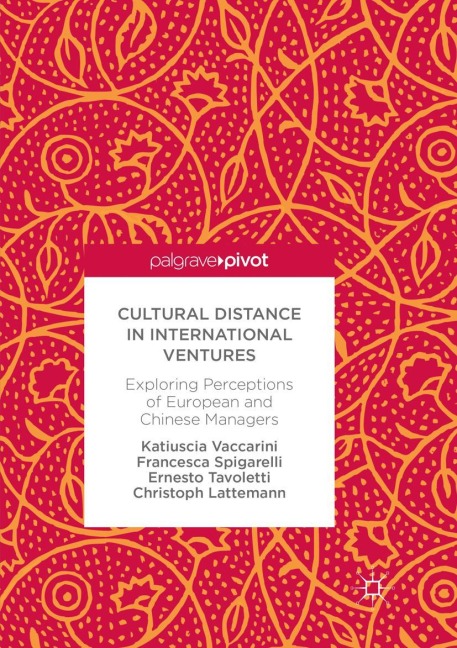 Cultural Distance in International Ventures: Exploring Perceptions of European and Chinese Managers