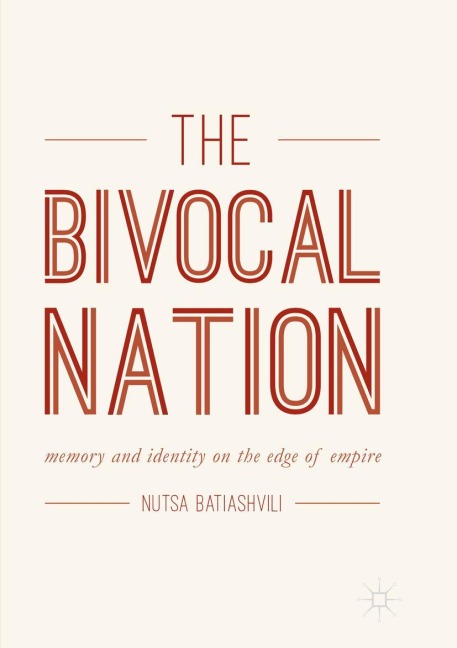 The Bivocal Nation: Memory and Identity on the Edge of Empire
