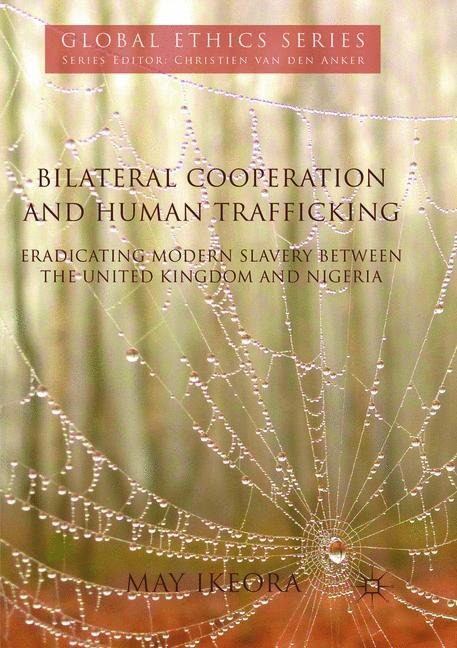 Bilateral Cooperation and Human Trafficking: Eradicating Modern Slavery between the United Kingdom and Nigeria