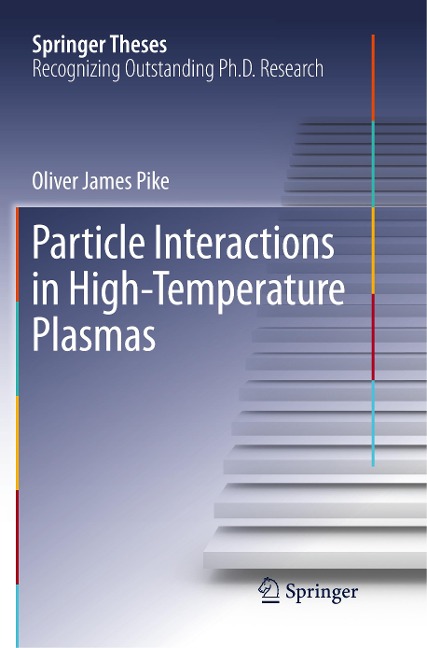 Particle Interactions in High-Temperature Plasmas
