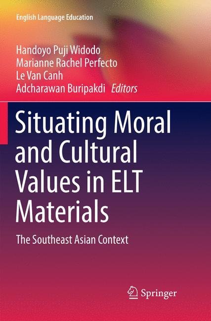 Situating Moral and Cultural Values in ELT Materials: The Southeast Asian Context