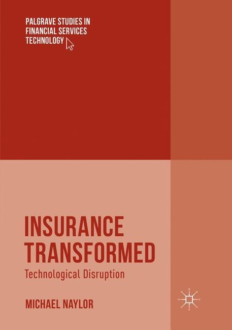 Insurance Transformed: Technological Disruption
