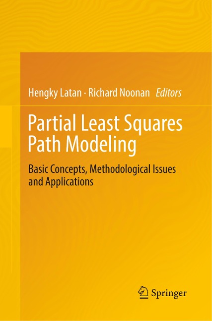 Partial Least Squares Path Modeling: Basic Concepts, Methodological Issues and Applications