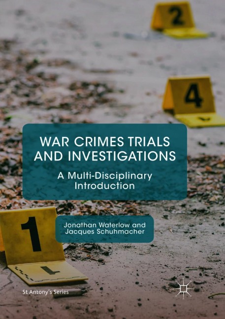 War Crimes Trials and Investigations: A Multi-Disciplinary Introduction