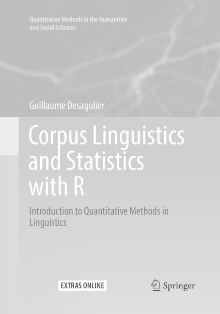 Corpus Linguistics and Statistics with R: Introduction to Quantitative Methods in Linguistics