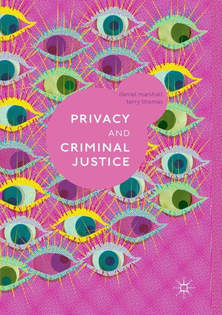 Privacy and Criminal Justice