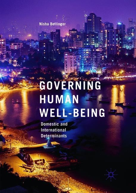 Governing Human Well-Being: Domestic and International Determinants