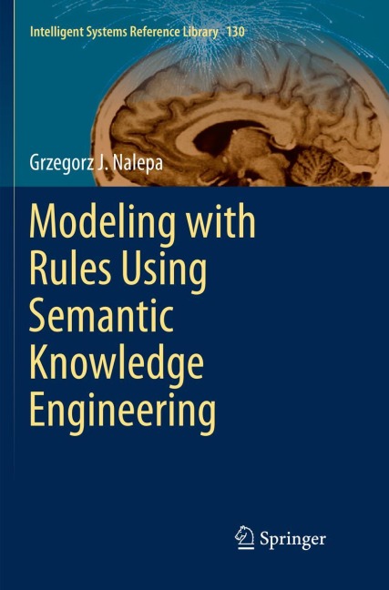 Modeling with Rules Using Semantic Knowledge Engineering