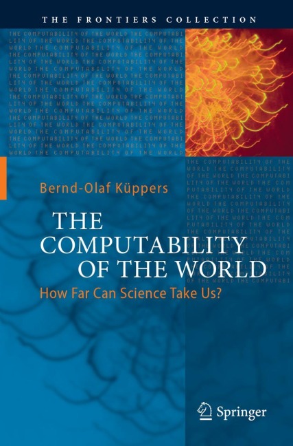 The Computability of the World: How Far Can Science Take Us?