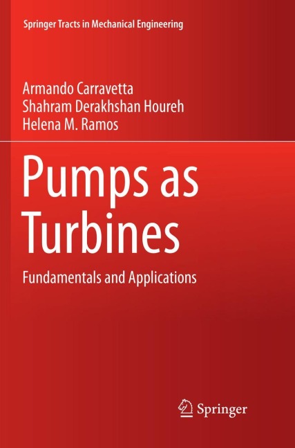 Pumps as Turbines: Fundamentals and Applications
