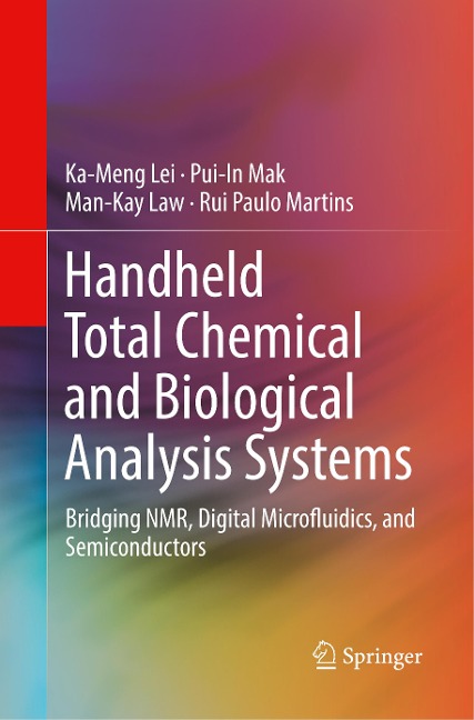 Handheld Total Chemical and Biological Analysis Systems: Bridging NMR, Digital Microfluidics, and Semiconductors