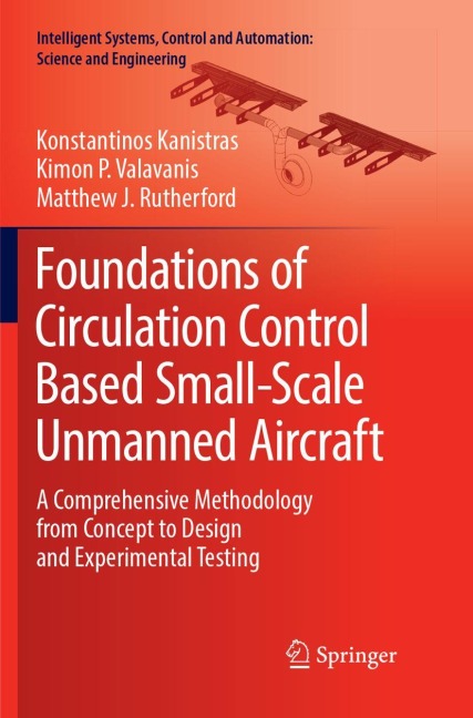 Foundations of Circulation Control Based Small-Scale Unmanned Aircraft: A Comprehensive Methodology from Concept to Design and Experimental Testing