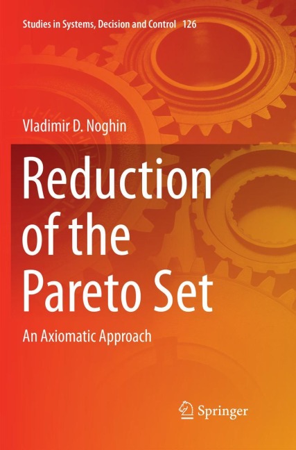 Reduction of the Pareto Set: An Axiomatic Approach