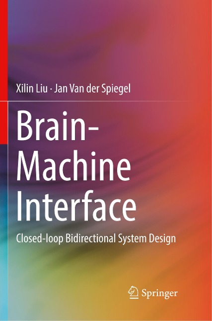 Brain-Machine Interface: Closed-loop Bidirectional System Design