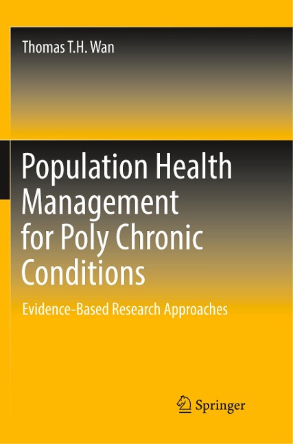 Population Health Management for Poly Chronic Conditions: Evidence-Based Research Approaches