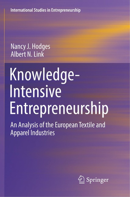 Knowledge-Intensive Entrepreneurship: An Analysis of the European Textile and Apparel Industries