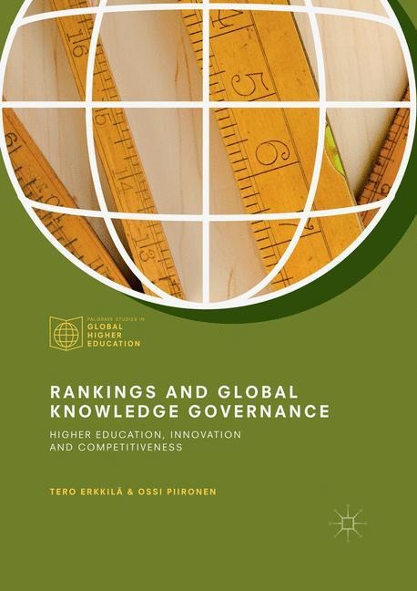 Rankings and Global Knowledge Governance: Higher Education, Innovation and Competitiveness