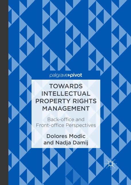 Towards Intellectual Property Rights Management: Back-office and Front-office Perspectives