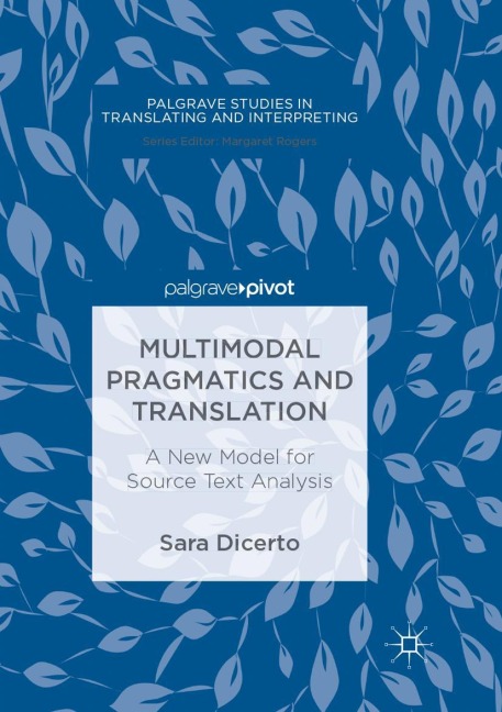 Multimodal Pragmatics and Translation: A New Model for Source Text Analysis