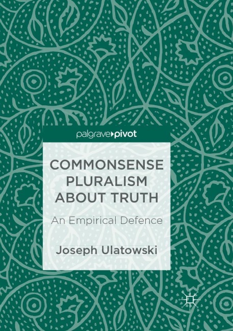 Commonsense Pluralism about Truth: An Empirical Defence