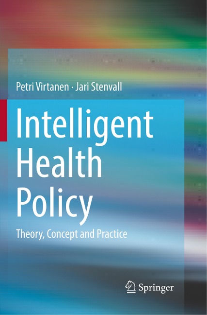 Intelligent Health Policy: Theory, Concept and Practice