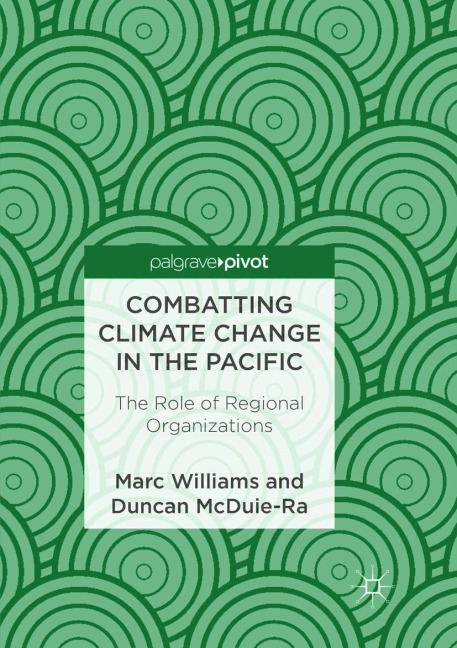 Combatting Climate Change in the Pacific: The Role of Regional Organizations