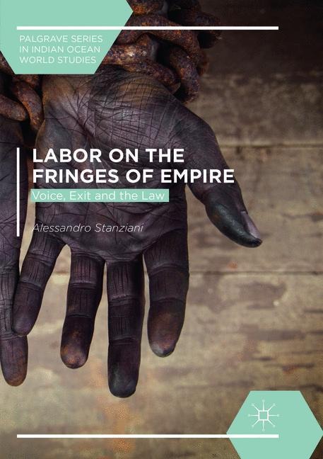 Labor on the Fringes of Empire: Voice, Exit and the Law