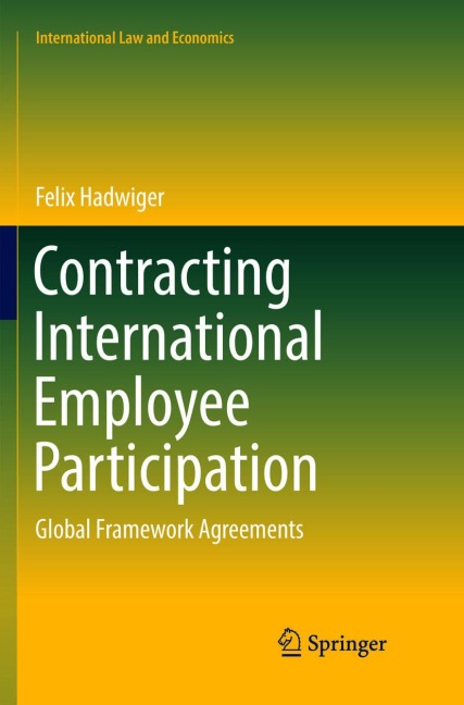 Contracting International Employee Participation: Global Framework Agreements