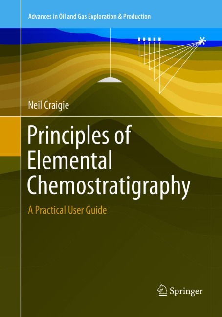 Principles of Elemental Chemostratigraphy: A Practical User Guide