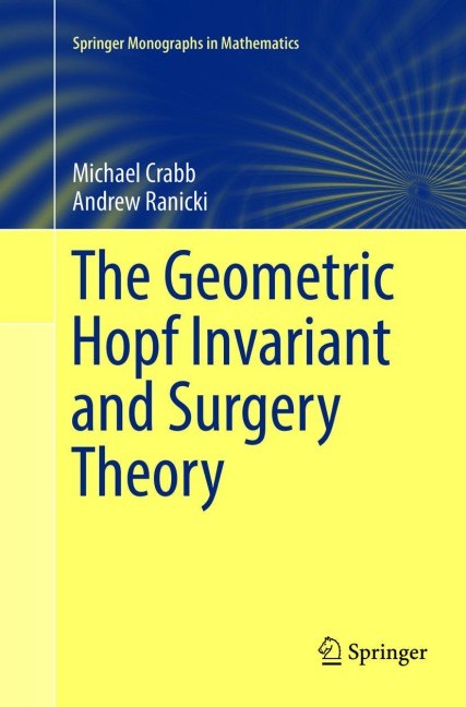 The Geometric Hopf Invariant and Surgery Theory